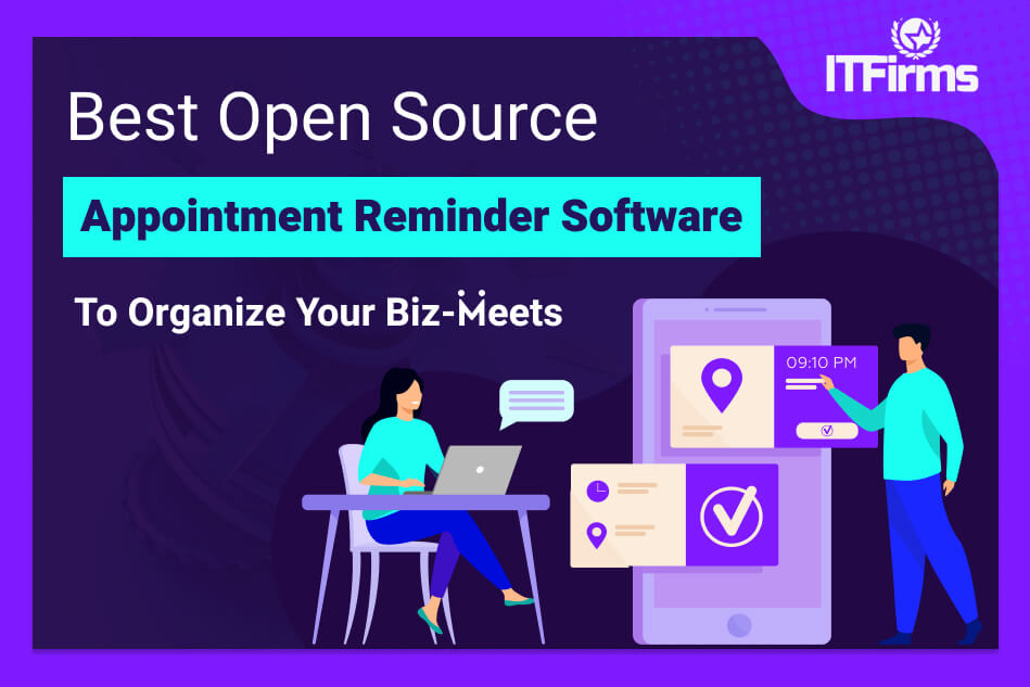 Best Open Source Appointment Reminder Software To Organize Your Biz-Meets Best Open Source Appointment Reminder Software To Organize Your Biz-Meets
