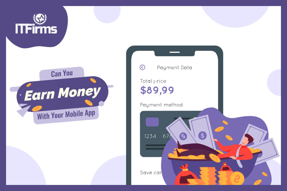 Can You Earn Money With Your Mobile App? Can You Earn Money With Your Mobile App?