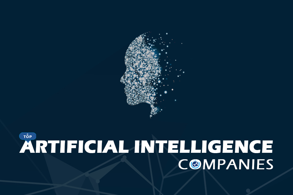 Top Artificial Intelligence Companies & AI Developers 2024 Top Artificial Intelligence Companies & AI Developers 2024