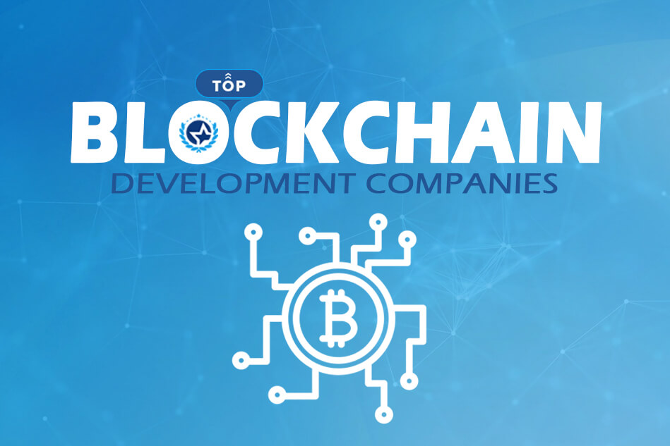 Top Blockchain Development Companies and dApp Developers 2024 Top Blockchain Development Companies and dApp Developers 2024