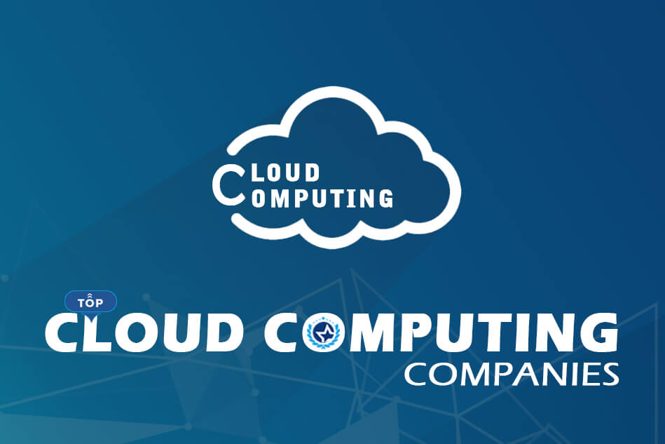 Top Cloud Computing Companies and Cloud Service Providers 2024 Top Cloud Computing Companies and Cloud Service Providers 2024