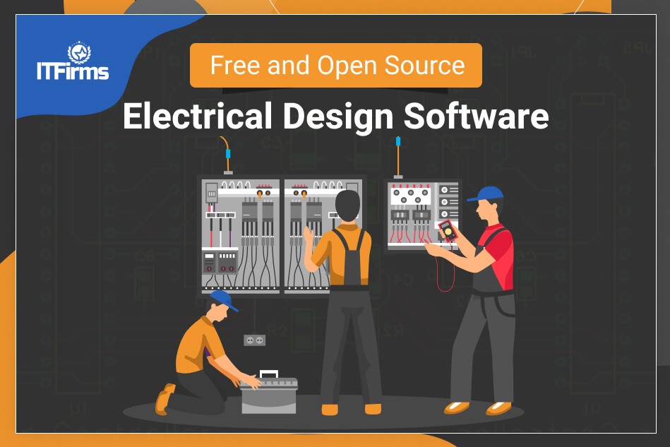A List of Best Electrical Design Software A List of Best Electrical Design Software