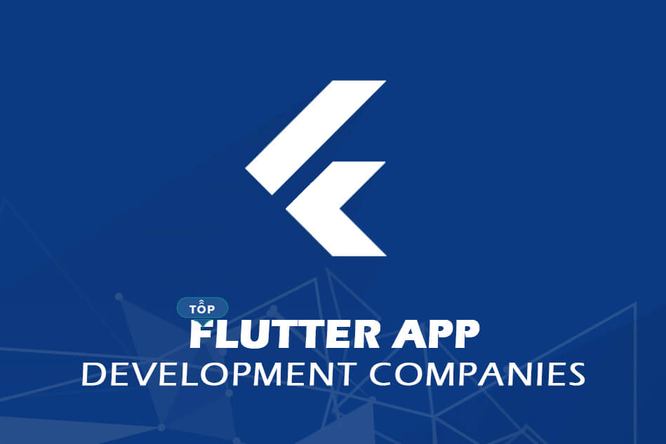 Top Flutter App Development Companies for 2024 Top Flutter App Development Companies for 2024