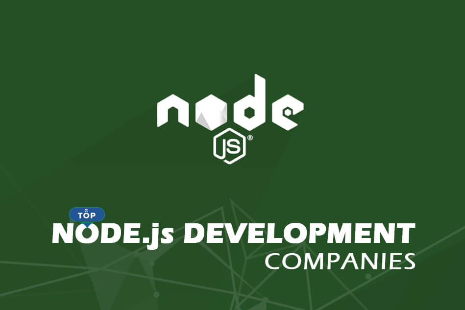 Top Node.js Development Companies and Developers 2024 Top Node.js Development Companies and Developers 2024