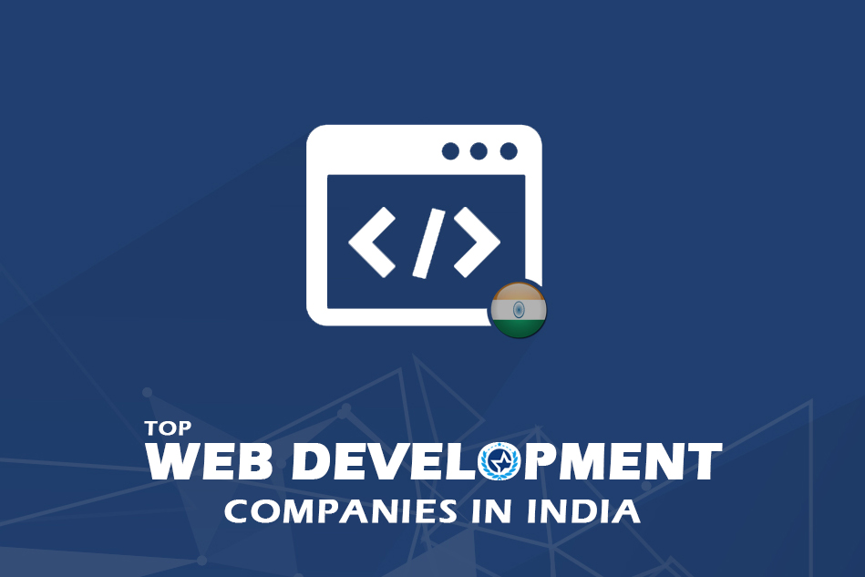 Top Web Development Companies in India 2024 Top Web Development Companies in India 2024