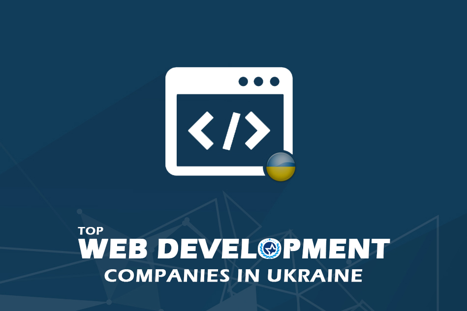 Top Web Development Companies & Developers in Ukraine 2024 Top Web Development Companies & Developers in Ukraine 2024