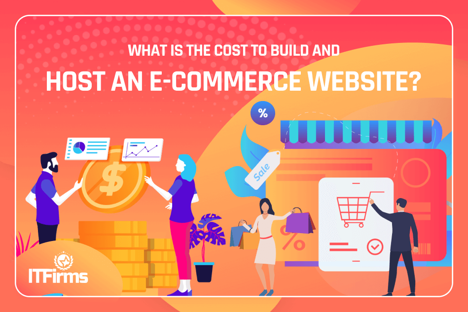 What is the cost to build and host an eCommerce website? What is the cost to build and host an eCommerce website?