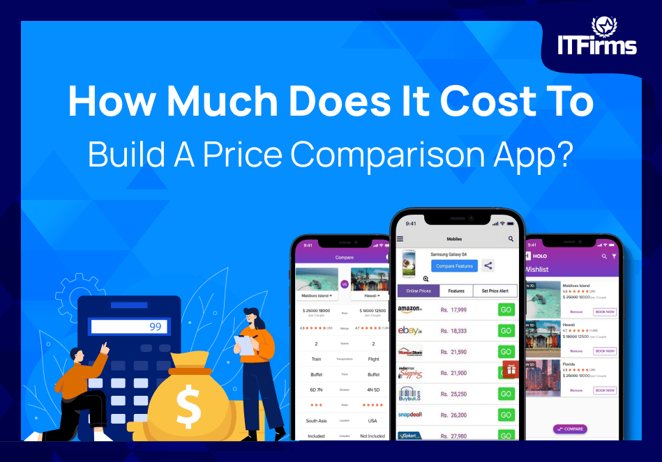 Price Comparison App – Features and Cost Price Comparison App – Features and Cost