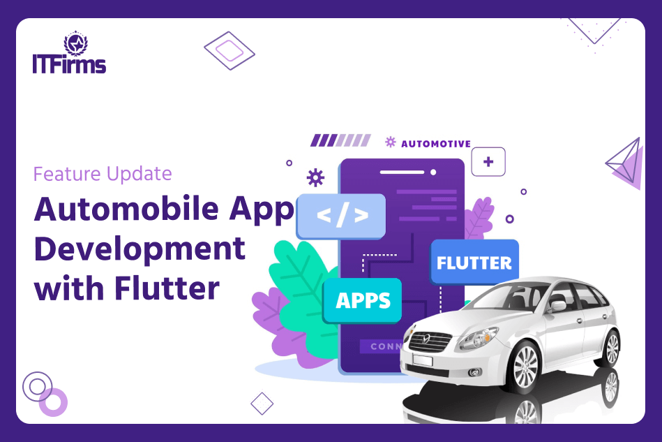Feature Update: Automobile App Development with Flutter Feature Update: Automobile App Development with Flutter