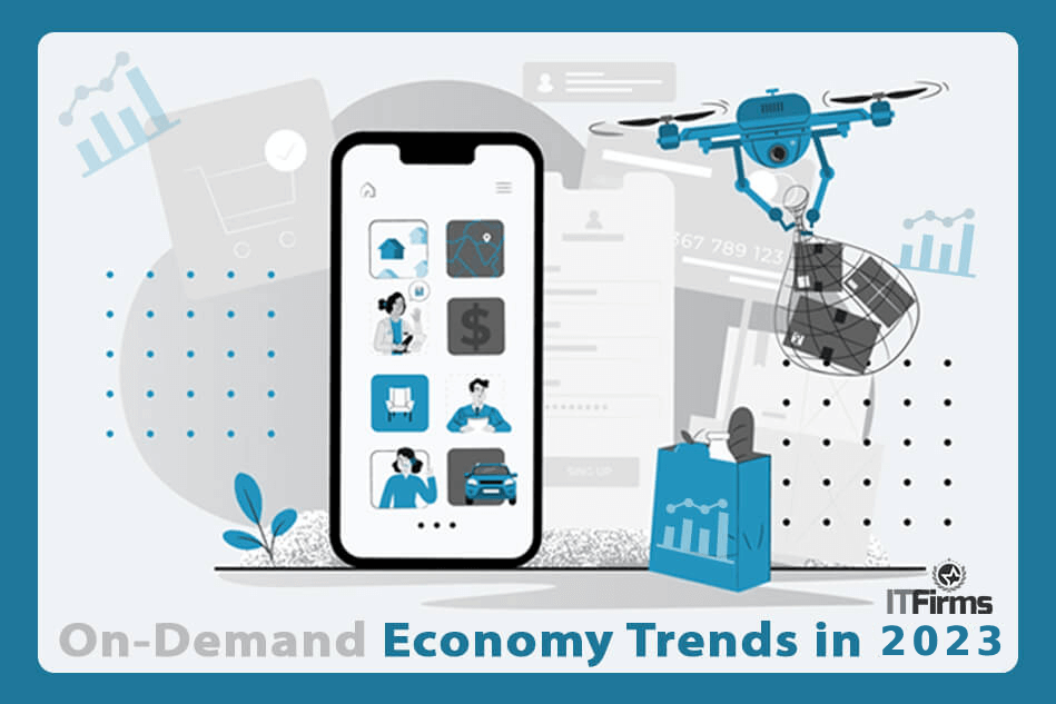 On-Demand Economy Trends in 2023 On-Demand Economy Trends in 2023