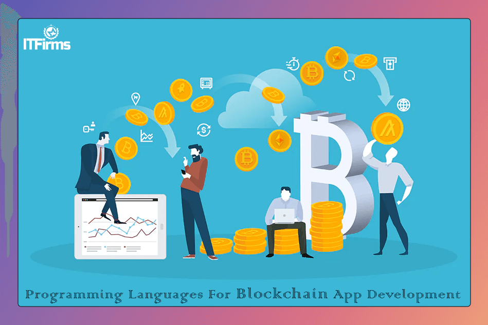 Best Programming Languages For Blockchain App Development Best Programming Languages For Blockchain App Development