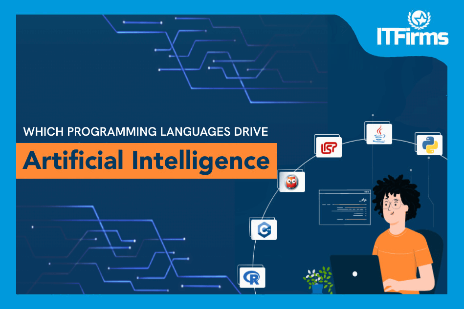 Which programming languages drive artificial intelligence? Which programming languages drive artificial intelligence?